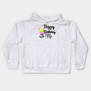 Happy Birthday To Me Kids Hoodie